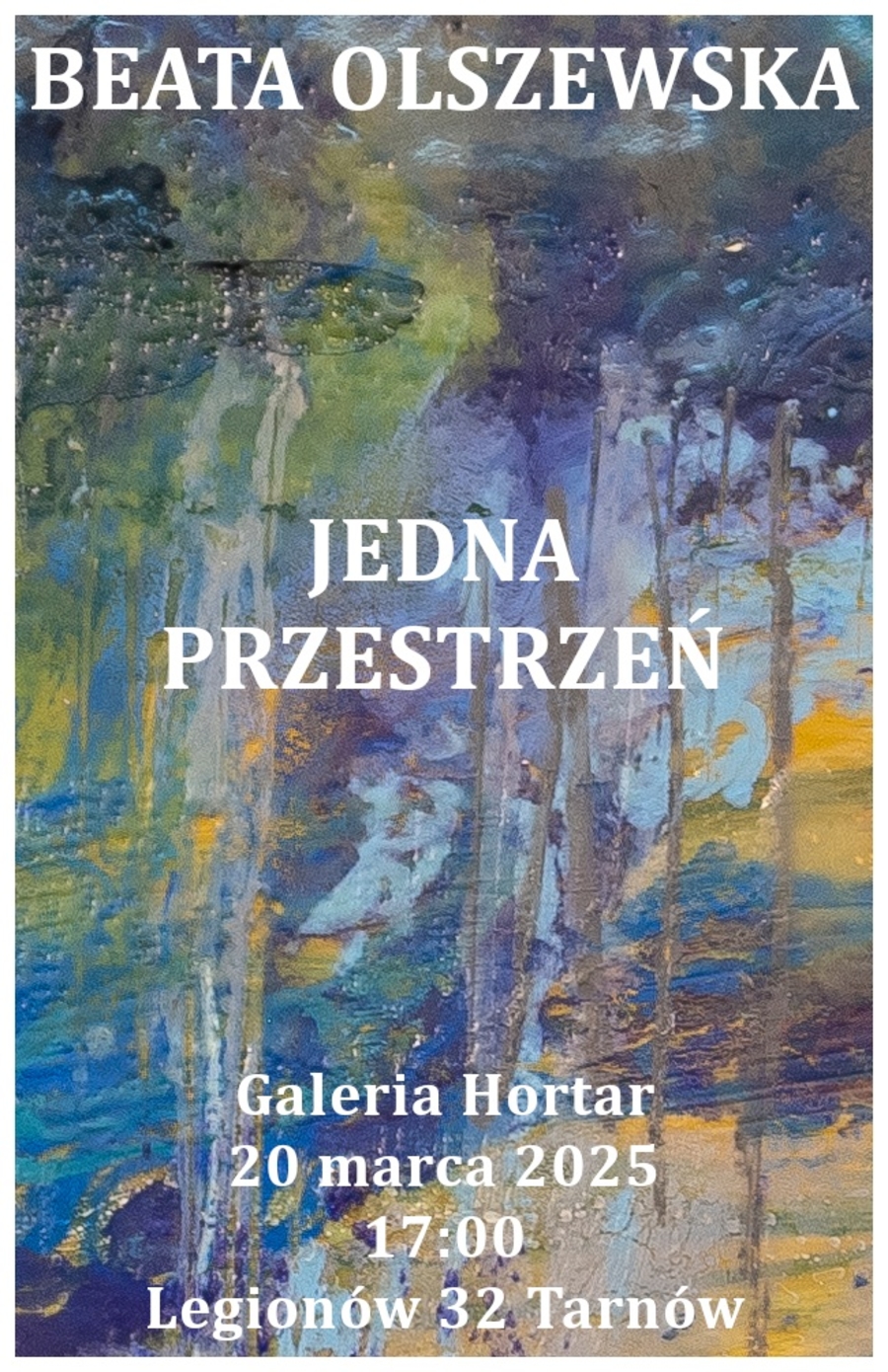 Plakat wystawy Beaty Olszewskiej